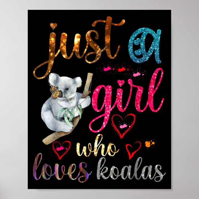Just A Girl Who Loves Koala Bear Dad Mum Boy Koala Poster (Front)