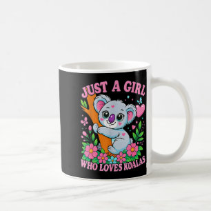 Just A Girl Who Loves Koalas Cute Funny Koala Gift Coffee Mug