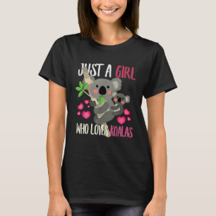 Just A Girl Who Loves Koalas Dad Mum Boy Birth day T-Shirt