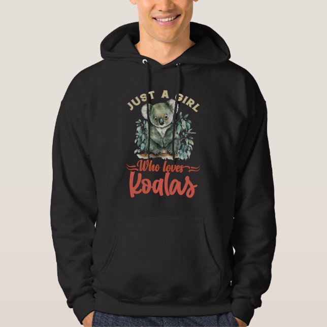 Just a Girl Who Loves Koalas Hoodie (Front)