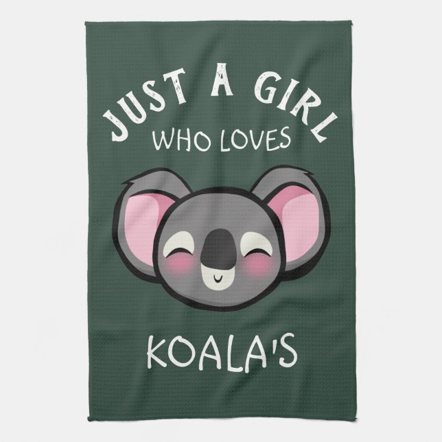 Just a girl who loves Koala's Tea Towel (Vertical)