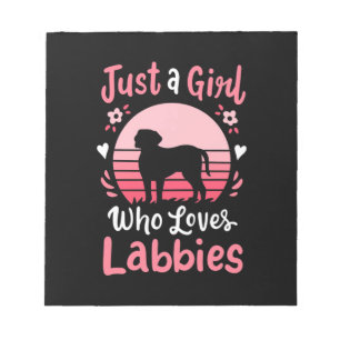 Just A Girl Who Loves Labrador Retriever Notepad