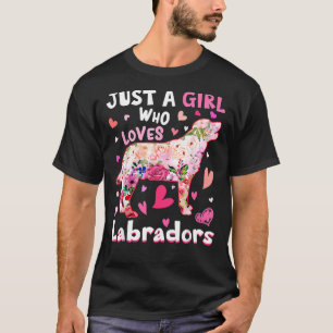 Just A Girl Who Loves Labradors Dog Flower Dog T-Shirt