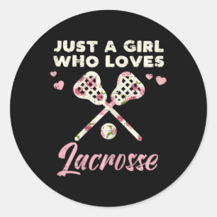Just A Girl Who Loves Lacrosse Lax Player Goalie G Classic Round Sticker