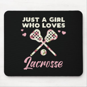 Just A Girl Who Loves Lacrosse Lax Player Goalie G Mouse Pad