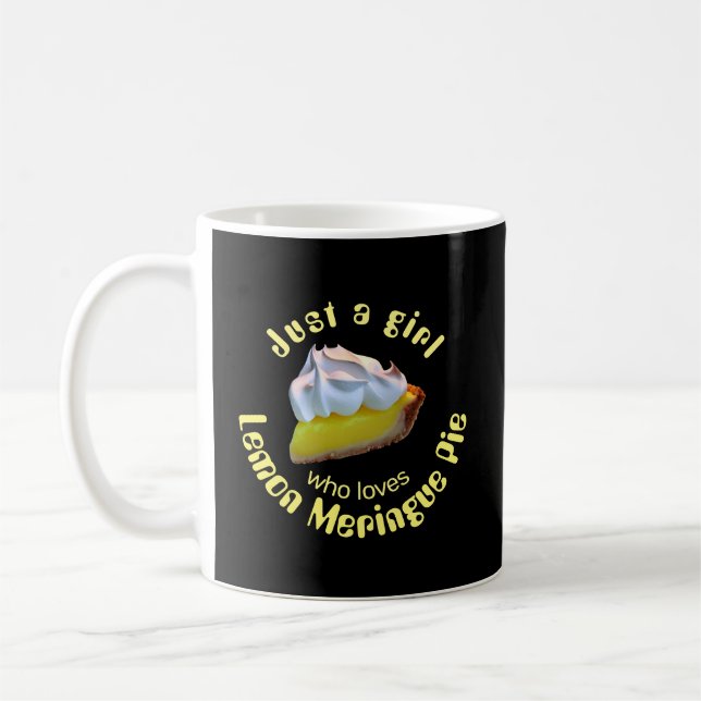 Just a girl who loves lemon meringue pie coffee mug (Left)