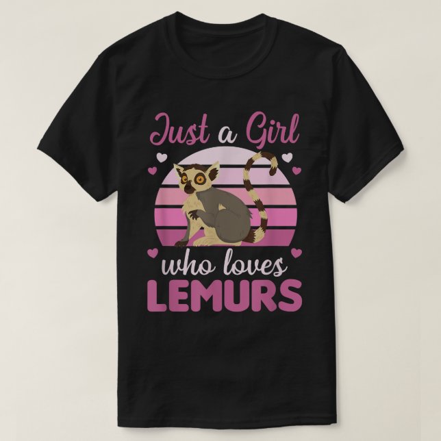 Just A Girl Who Loves Lemurs Cute Lemur  T-Shirt (Design Front)