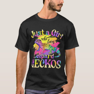 Just A Girl Who Loves Leopard Geckos  T-Shirt