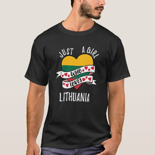 Just A Girl Who Loves Lithuania T-Shirt (Front)