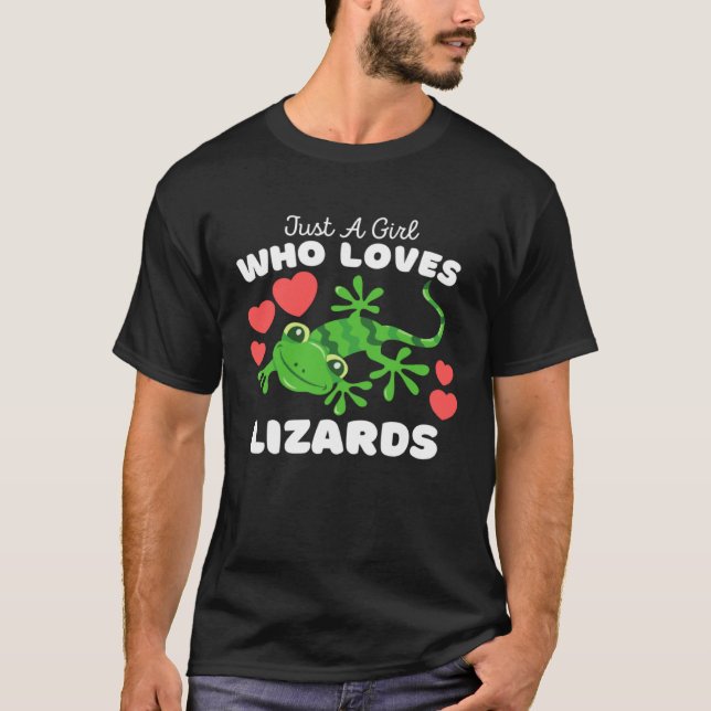 Just A Girl Who Loves Lizards  Cute Girls Lizard T-Shirt (Front)