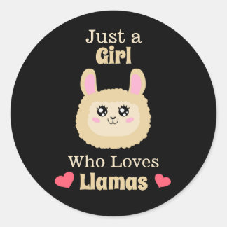 Just A Girl Who Loves Llamas Classic Round Sticker