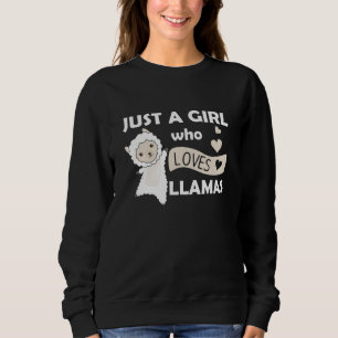 Just A Girl Who Loves Llamas Cute Animals Sweatshirt