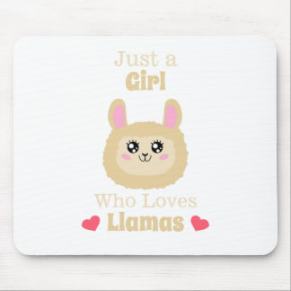 Just A Girl Who Loves Llamas Mouse Pad