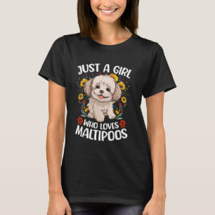 Just A Girl Who Loves Maltipoo Aesthetic Flower Ma T-Shirt