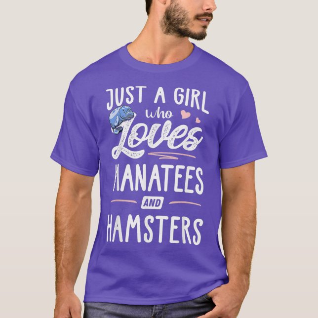 Just A Girl Who Loves Manatees And Hamsters Gift T-Shirt (Front)