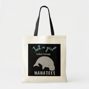 Just a girl who loves Manatees Trendy Manatees Tote Bag