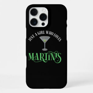 Just A Girl Who Loves Martinis iPhone 16 Pro Max Case