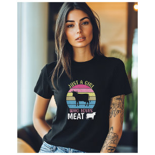 Just A Girl Who Loves Meat Carnivore Diet T-Shirt