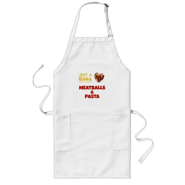 Just a girl who loves meatballs and pasta long apron (Front)