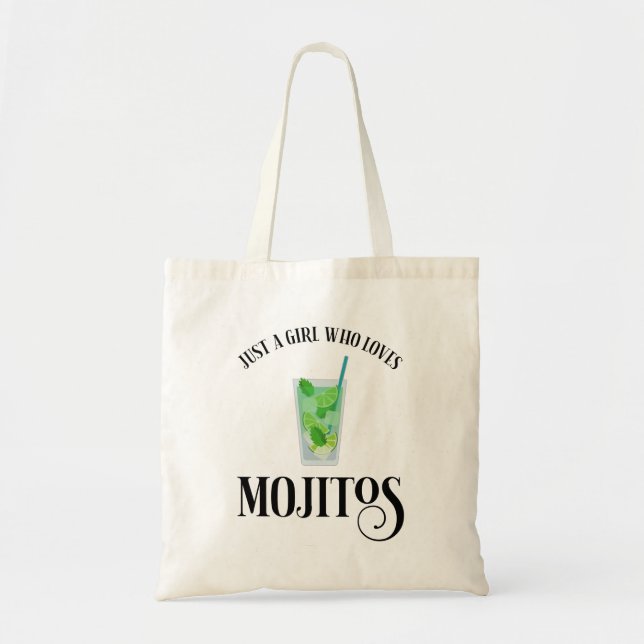 Just A Girl Who Loves Mojitos Tote Bag (Front)
