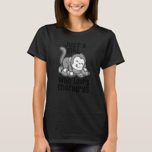 Just A Girl Who Loves Monkeys Cute Wild Animal T-Shirt
