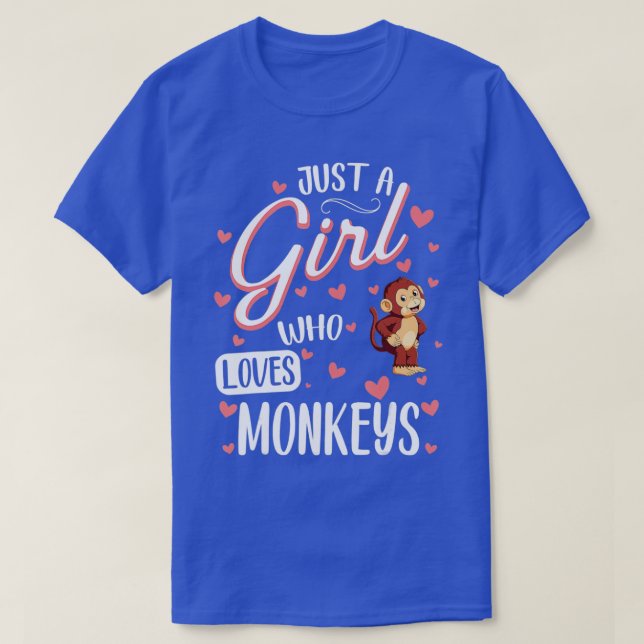 Just a Girl Who Loves Monkeys  Funny Monkey Lover  T-Shirt (Design Front)