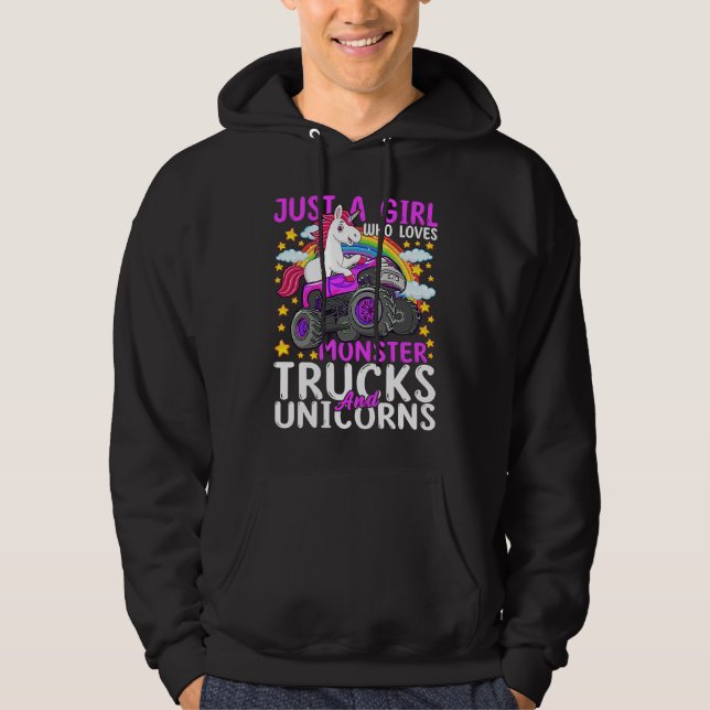 Just A Girl Who Loves Monster Trucks And Unicorns  Hoodie (Front)