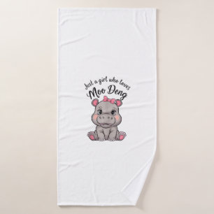 Just A Girl Who Loves Moo Deng Baby Hippos Tank To Bath Towel