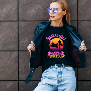 Just a girl who loves motorbike T-Shirt