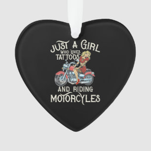 Just A Girl Who Loves Motorcycles Funny Art Gift.p Ornament