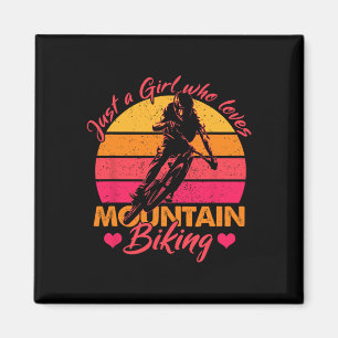 Just A Girl Who Loves Mountain Biking Cycling Love Magnet