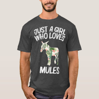 Just A Girl Who Loves Mules Gift For Women Horse T-Shirt