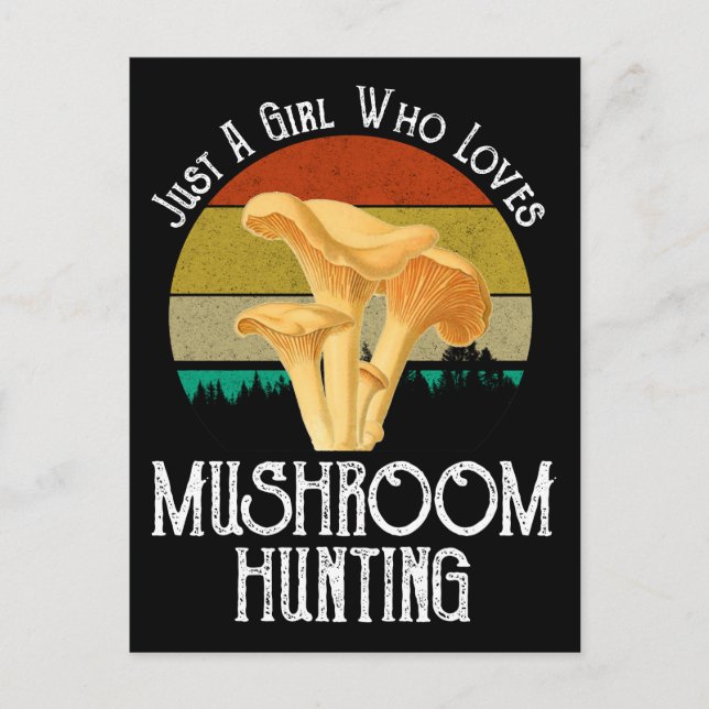 Just A Girl Who Loves Mushroom Hunting Postcard (Front)