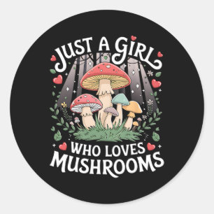 Just A Girl Who Loves Mushrooms Retro Nature Teen Classic Round Sticker