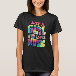 Just A Girl Who Loves Music Singer Quote Musician  T-Shirt