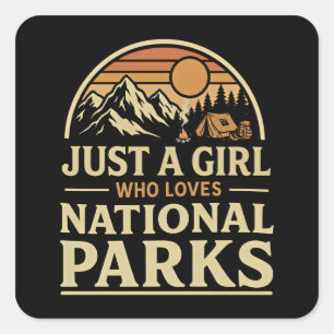 Just a Girl Who Loves National Parks Square Sticker