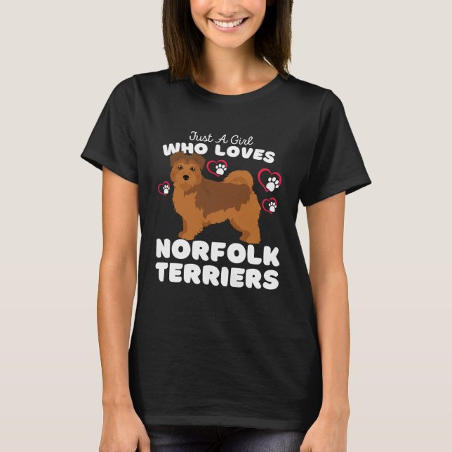 Just A Girl Who Loves Norfolk Terriers  Cute Dogs  T-Shirt (Front)