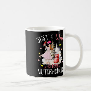 Just A Girl Who Loves Nutcrackers Christmas Byllet Coffee Mug