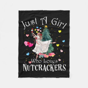 Just A Girl Who Loves Nutcrackers Funny Ballet Chr Fleece Blanket