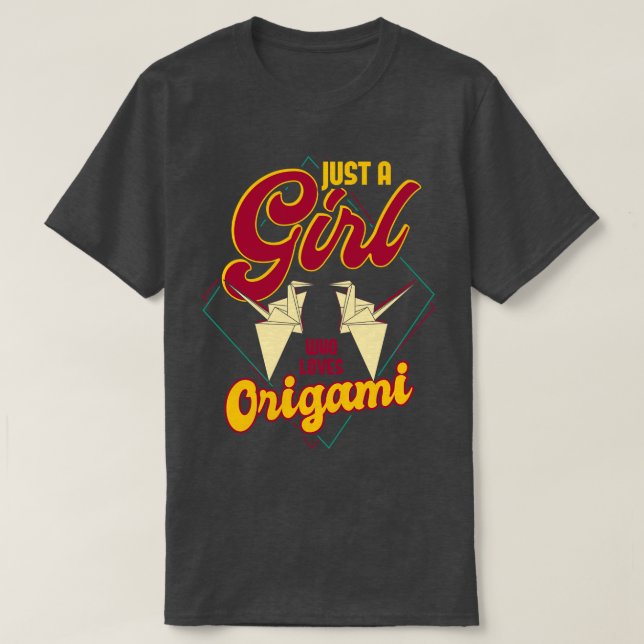 Just A Girl Who Loves Origami T-Shirt (Design Front)