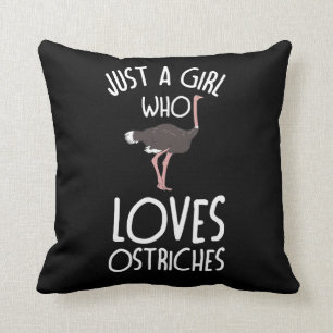 Just A Girl who loves OSTRICHES Funny OSTRICH Cushion