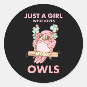 Just A Girl Who Loves Owls Classic Round Sticker