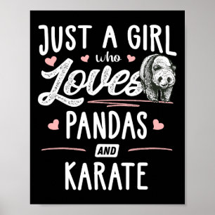 Just A Girl Who Loves Pandas And Karate Gift Women Poster