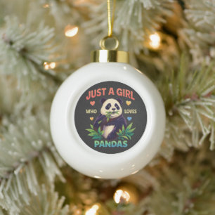 Just a Girl Who Loves Pandas Cute Ceramic Ball Christmas Ornament