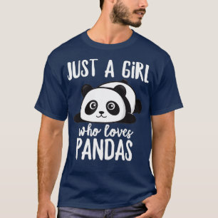 Just A Girl Who Loves Pandas Cute Panda Animal Lov T-Shirt
