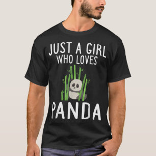 Just A Girl Who Loves Pandas Cute Panda Bear Zoo K T-Shirt
