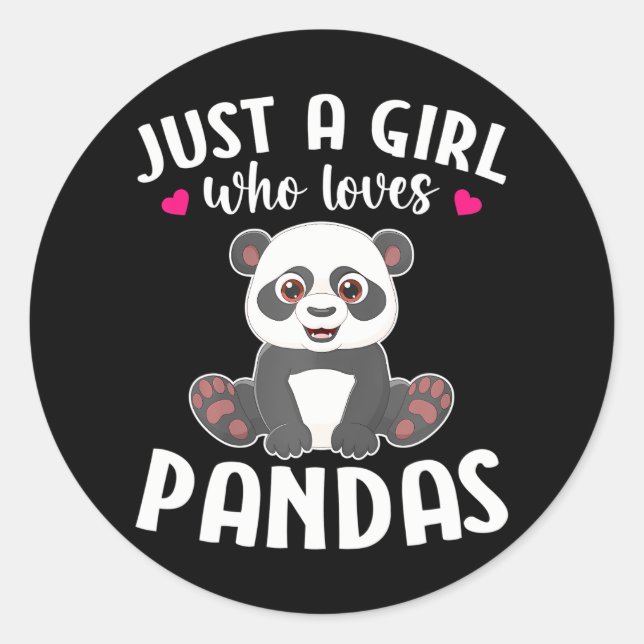 Just A Girl Who Loves Pandas Cute Panda Classic Round Sticker