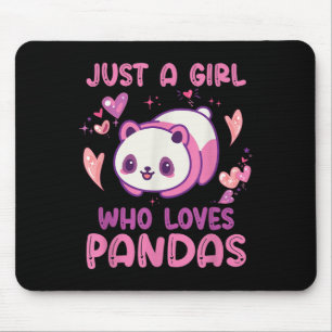 Just A Girl Who Loves Pandas Funny Quote Cute Pand Mouse Pad