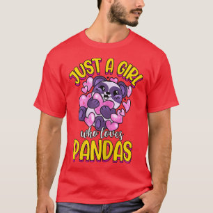 Just A Girl Who Loves Pandas Panda T-Shirt
