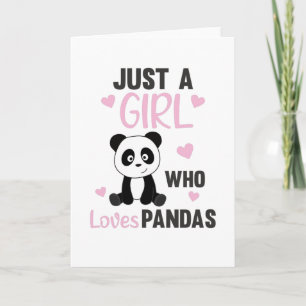 Just A Girl who Loves Pandas - Sweet Panda Card